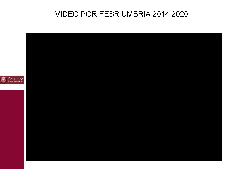 VIDEO POR FESR UMBRIA 2014 2020 