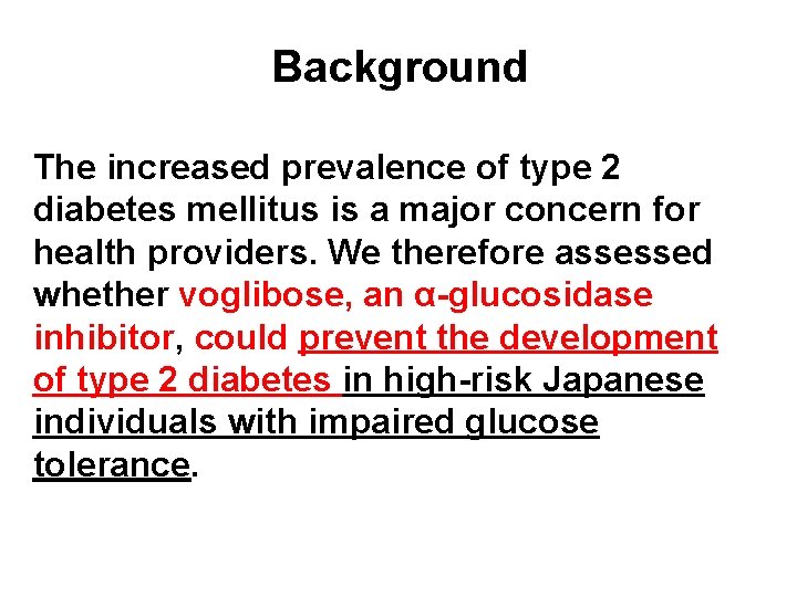 Background The increased prevalence of type 2 diabetes mellitus is a major concern for