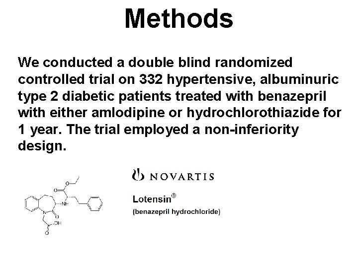 Methods We conducted a double blind randomized controlled trial on 332 hypertensive, albuminuric type