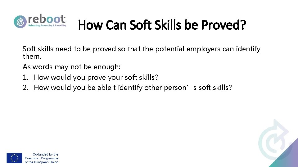 How Can Soft Skills be Proved? Soft skills need to be proved so that