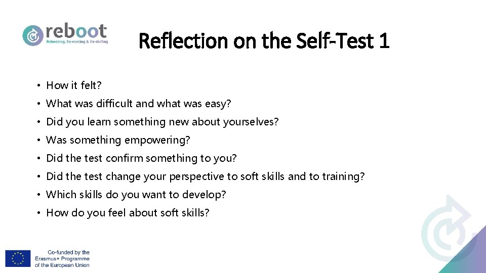 Reflection on the Self-Test 1 • How it felt? • What was difficult and