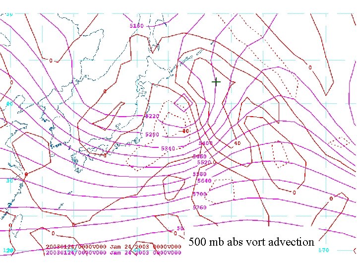 Abs vort adv 00 Z 24 Jan 2003 + 500 mb abs vort advection