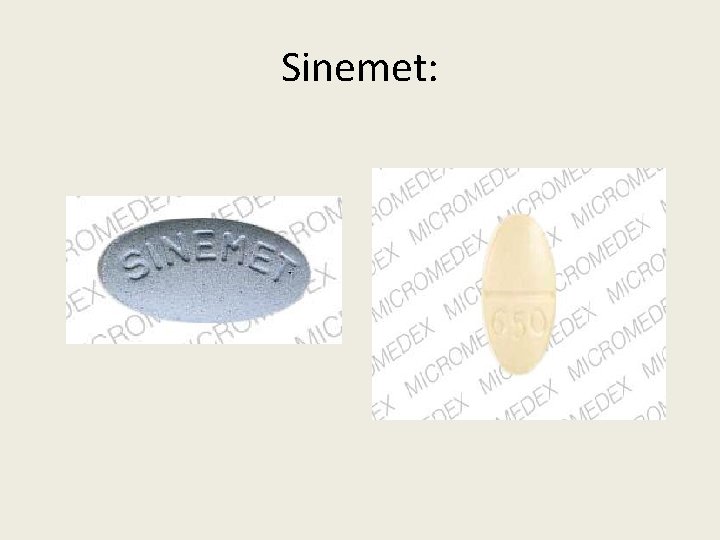 Sinemet: 