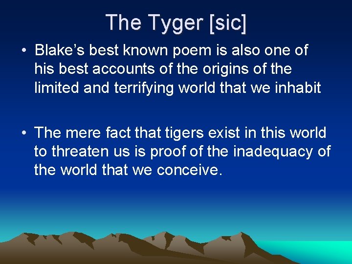 The Tyger [sic] • Blake’s best known poem is also one of his best