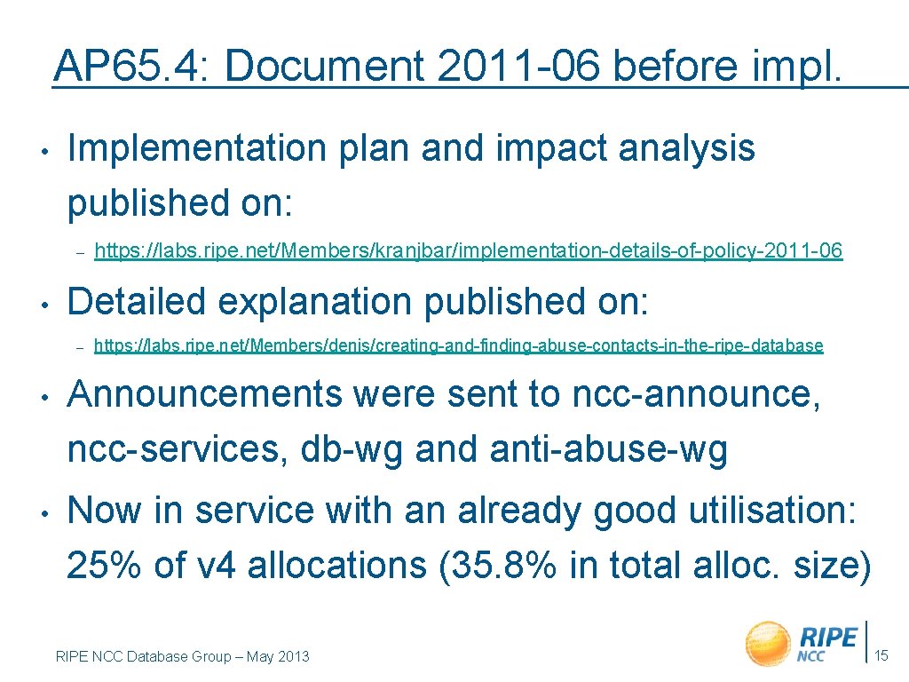 AP 65. 4: Document 2011 -06 before impl. • Implementation plan and impact analysis