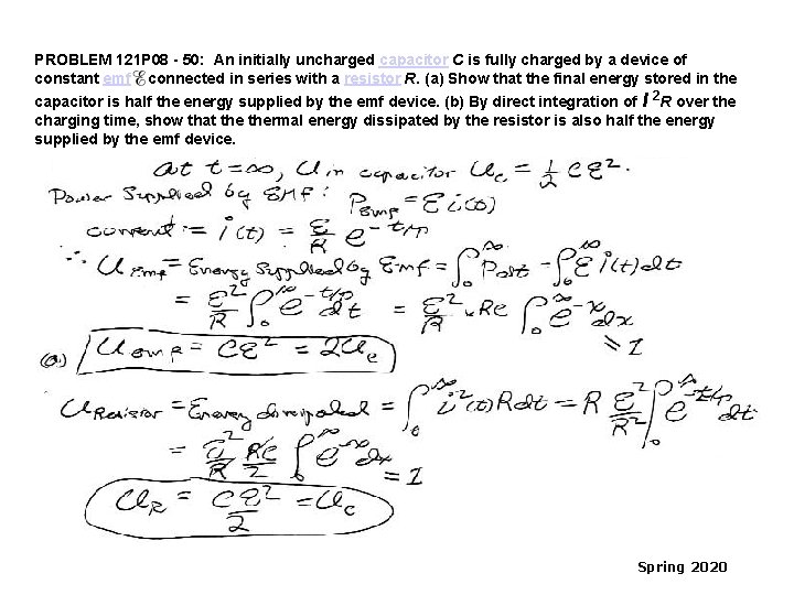 PROBLEM 121 P 08 - 50: An initially uncharged capacitor C is fully charged