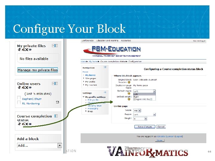 Configure Your Block VETERANS HEALTH ADMINISTRATION 44 