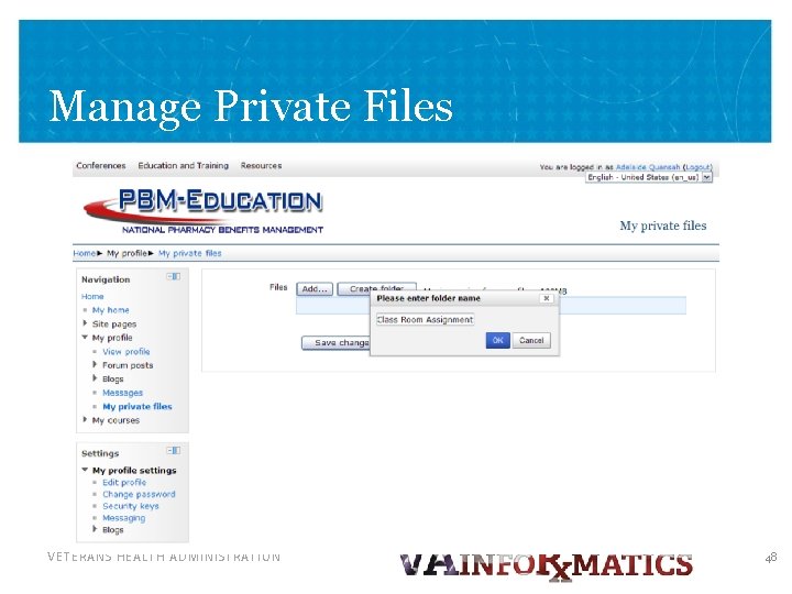 Manage Private Files VETERANS HEALTH ADMINISTRATION 48 