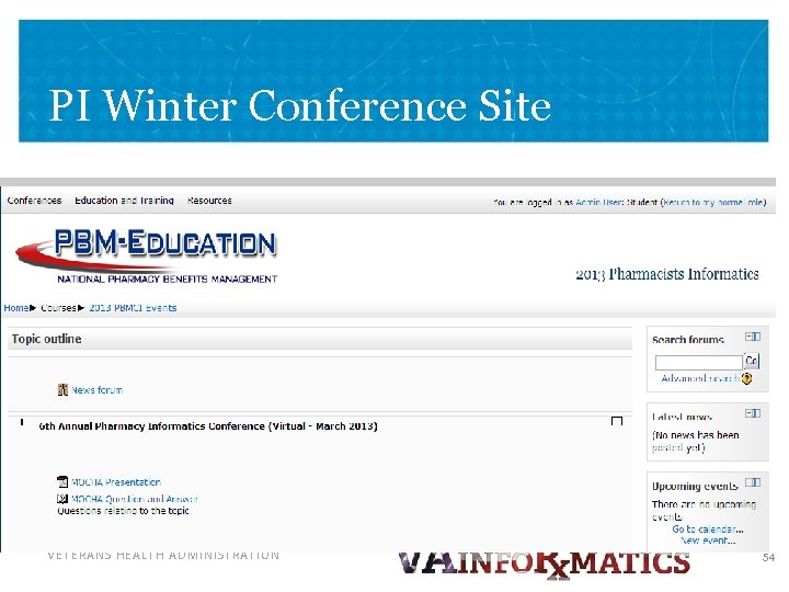 PI Winter Conference Site VETERANS HEALTH ADMINISTRATION 54 