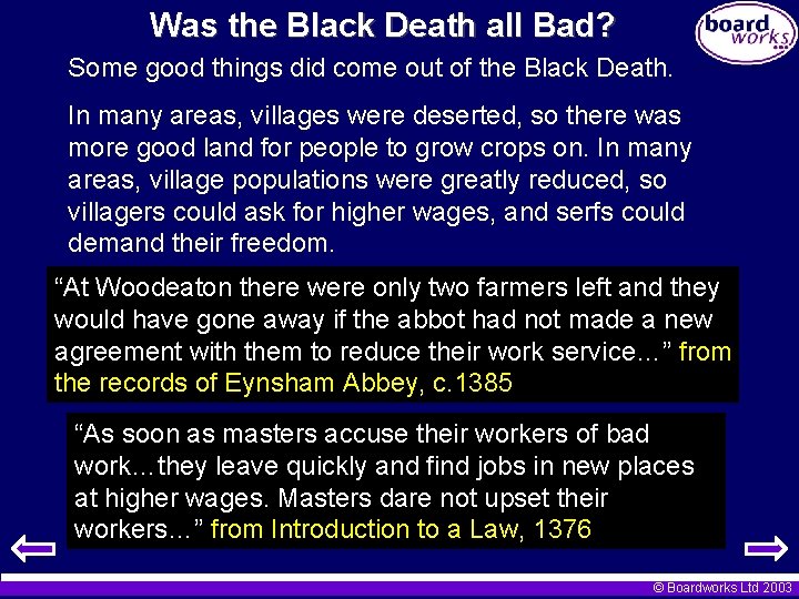 Was the Black Death all Bad? Some good things did come out of the
