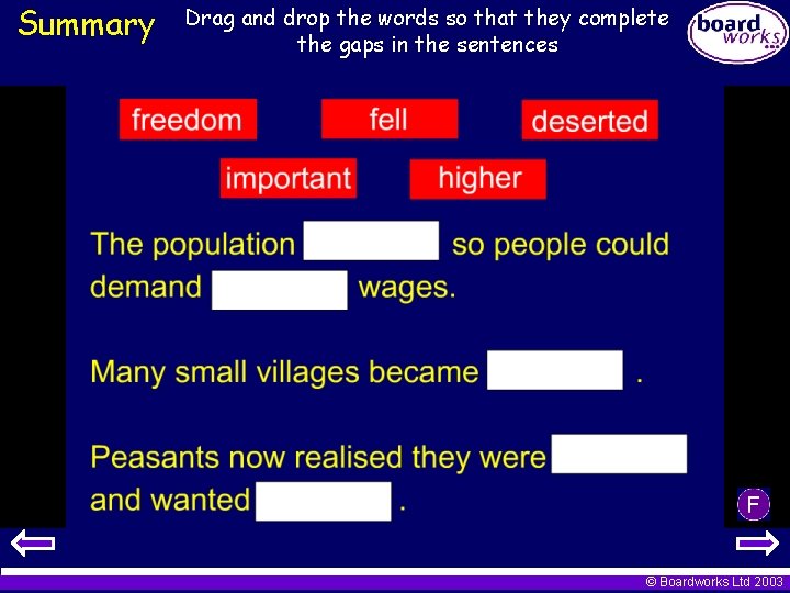 Summary Drag and drop the words so that they complete the gaps in the