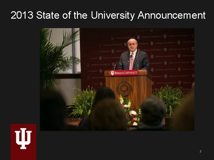2013 State of the University Announcement 2 