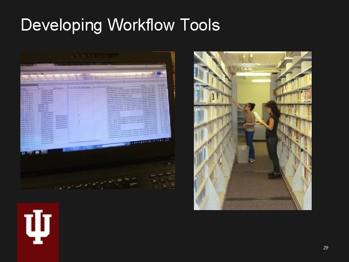 Developing Workflow Tools 29 