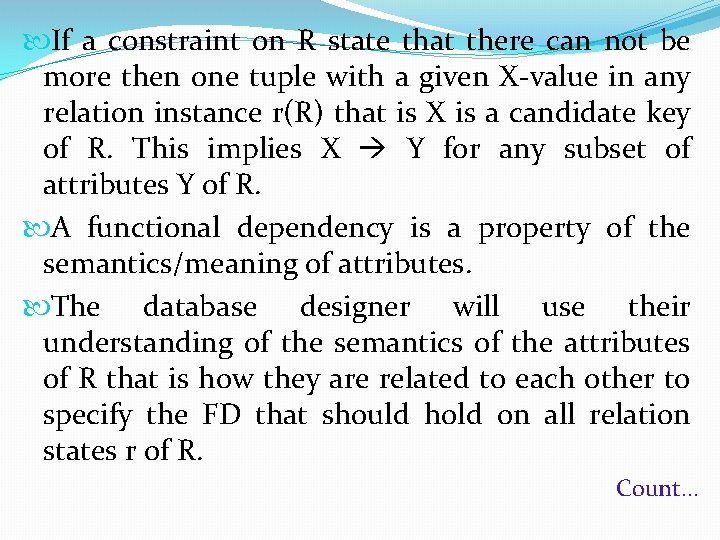  If a constraint on R state that there can not be more then