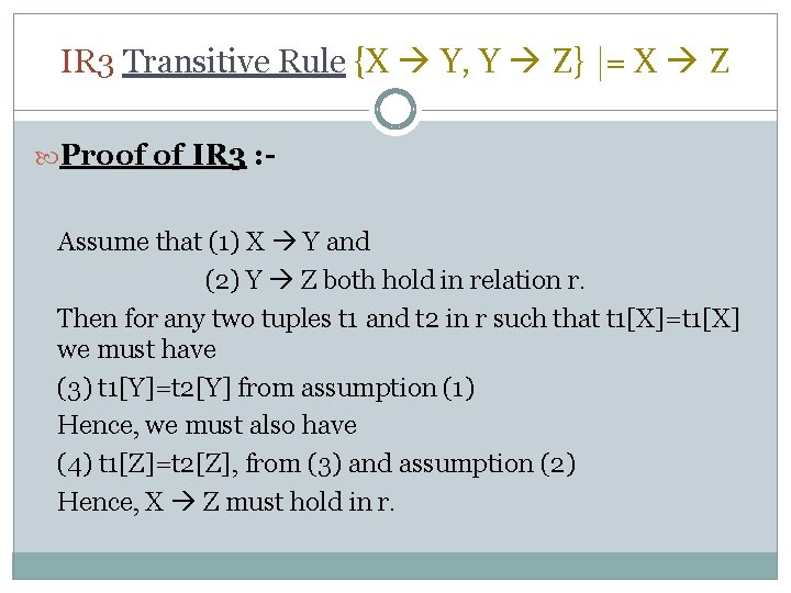 IR 3 Transitive Rule {X Y, Y Z} |= X Z Proof of IR
