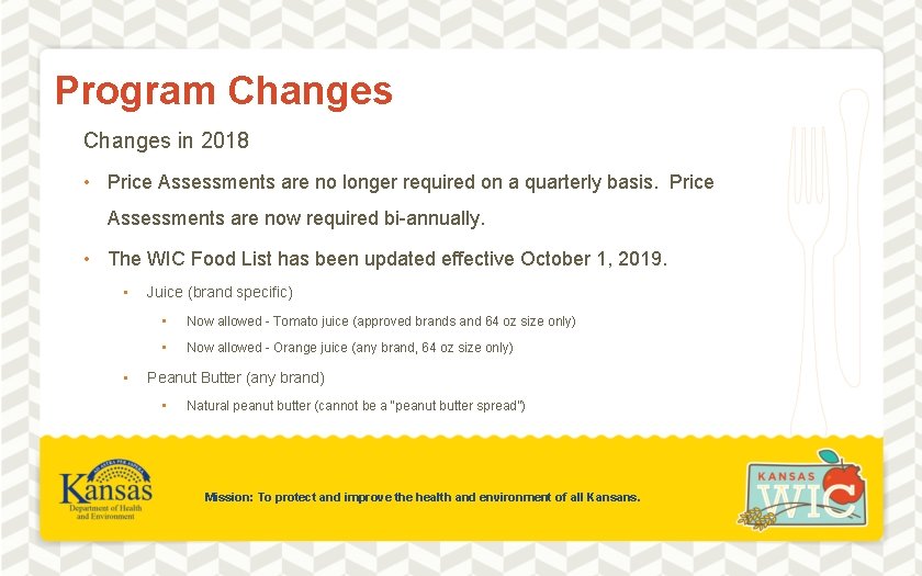 Program Changes in 2018 • Price Assessments are no longer required on a quarterly