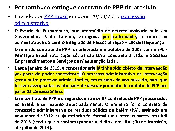  • Pernambuco extingue contrato de PPP de presídio • Enviado por PPP Brasil