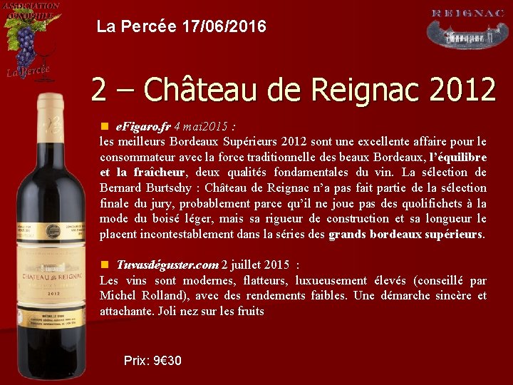 La Percée 17/06/2016 2 – Château de Reignac 2012 n e. Figaro. fr 4