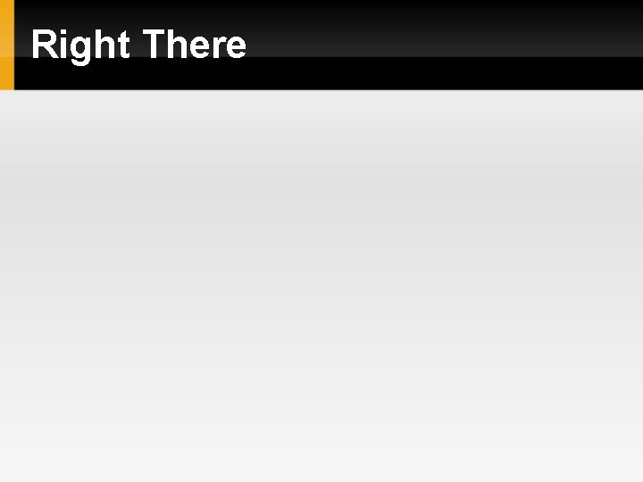 Right There 