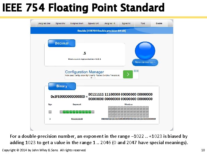 IEEE 754 Floating Point Standard For a double-precision number, an exponent in the range
