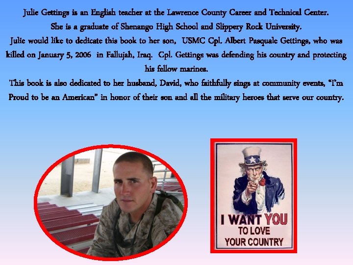 Julie Gettings is an English teacher at the Lawrence County Career and Technical Center.