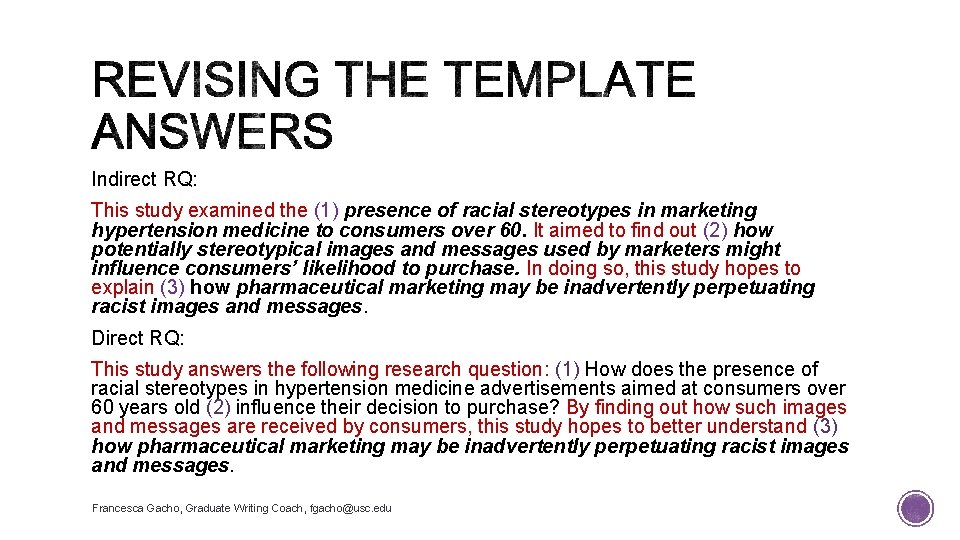 Indirect RQ: This study examined the (1) presence of racial stereotypes in marketing hypertension