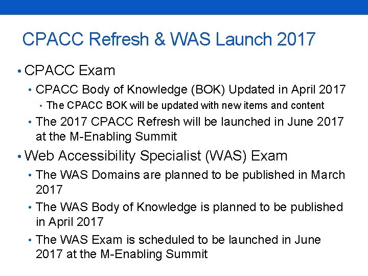 CPACC Refresh & WAS Launch 2017 • CPACC Exam • CPACC Body of Knowledge