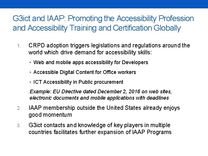 G 3 ict and IAAP: Promoting the Accessibility Profession and Accessibility Training and Certification