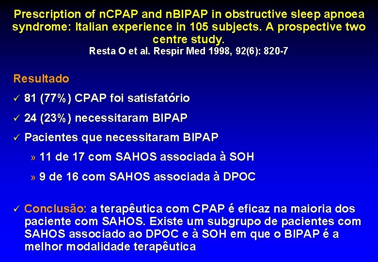Prescription of n. CPAP and n. BIPAP in obstructive sleep apnoea syndrome: Italian experience
