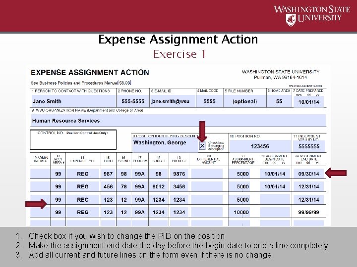 Expense Assignment Action Exercise 1 1. Check box if you wish to change the