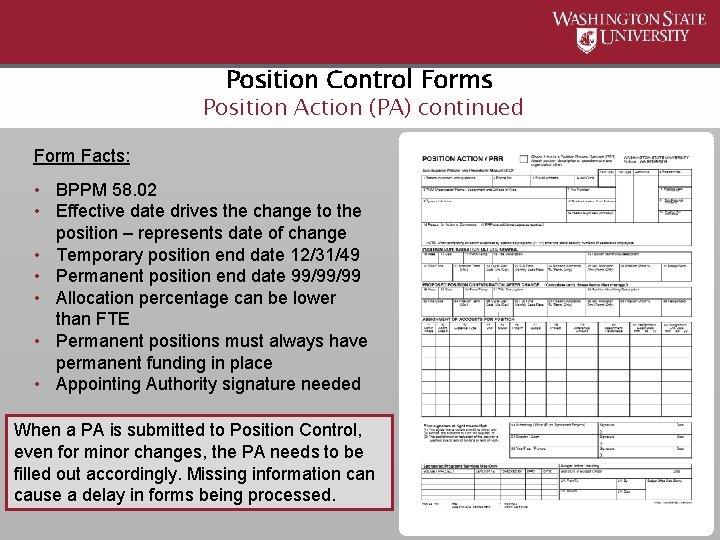 Position Control Forms Position Action (PA) continued Form Facts: • BPPM 58. 02 •