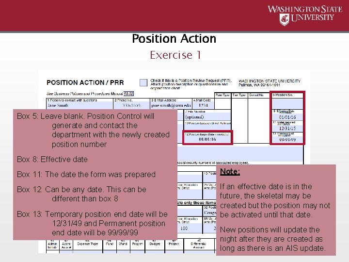 Position Action Exercise 1 Box 5: Leave blank. Position Control will generate and contact