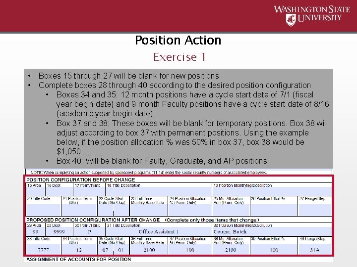 Position Action Exercise 1 • • Boxes 15 through 27 will be blank for