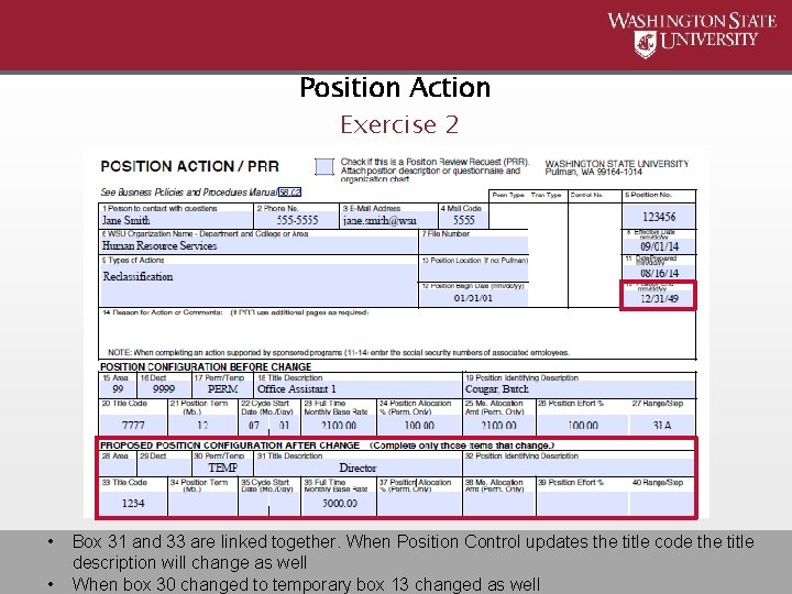 Position Action Exercise 2 • • Box 31 and 33 are linked together. When