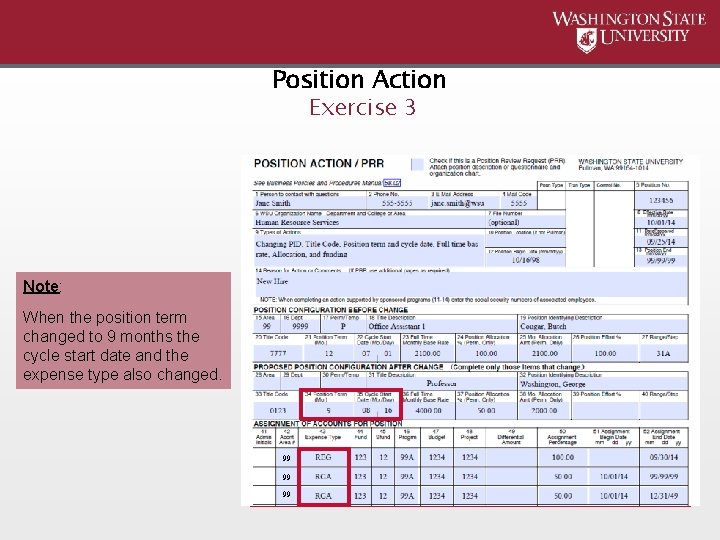 Position Action Exercise 3 Note: When the position term changed to 9 months the