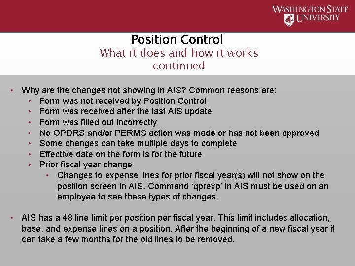 Position Control What it does and how it works continued • Why are the
