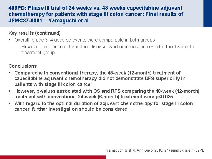 469 PD: Phase III trial of 24 weeks vs. 48 weeks capecitabine adjuvant chemotherapy