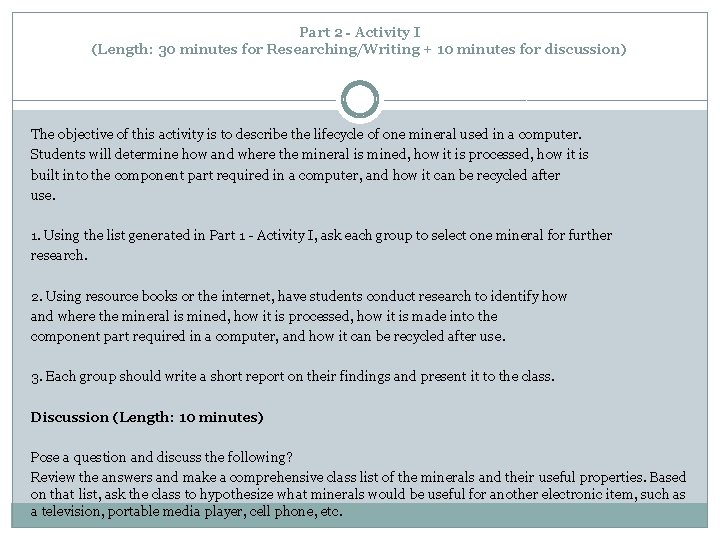 Part 2 - Activity I (Length: 30 minutes for Researching/Writing + 10 minutes for