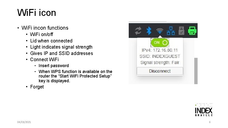 Wi. Fi icon • Wi. Fi incon functions • • • Wi. Fi on/off