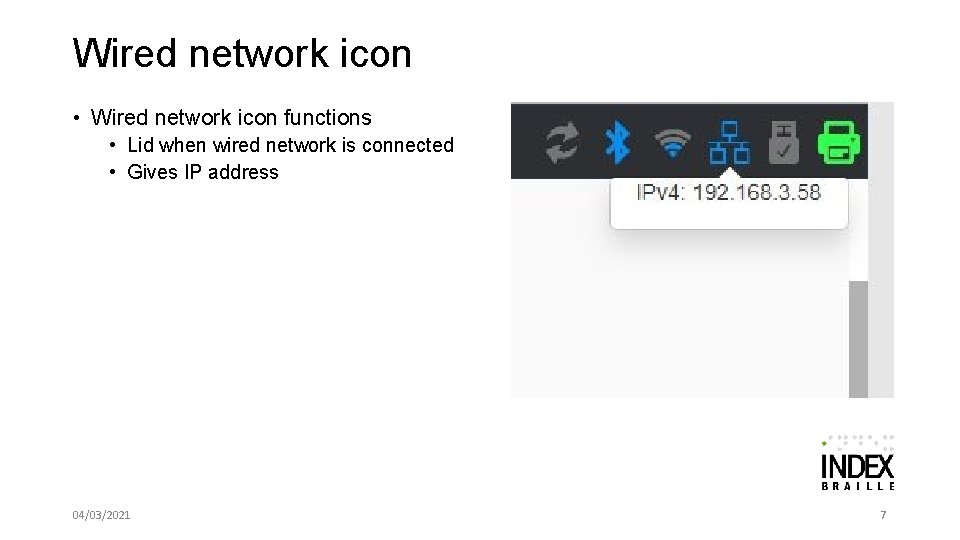 Wired network icon • Wired network icon functions • Lid when wired network is