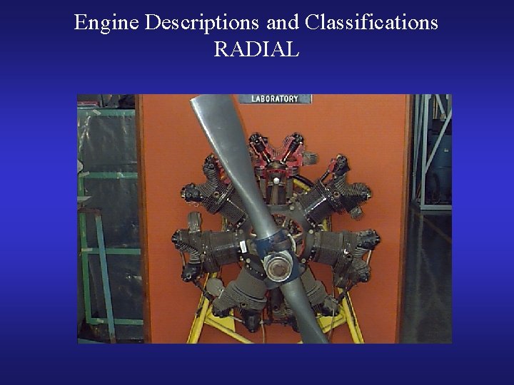 Engine Descriptions and Classifications RADIAL 