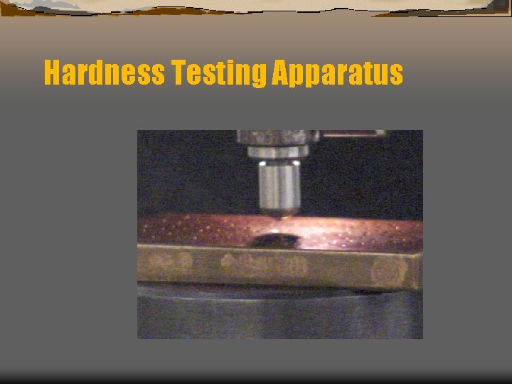 Hardness Testing Apparatus 