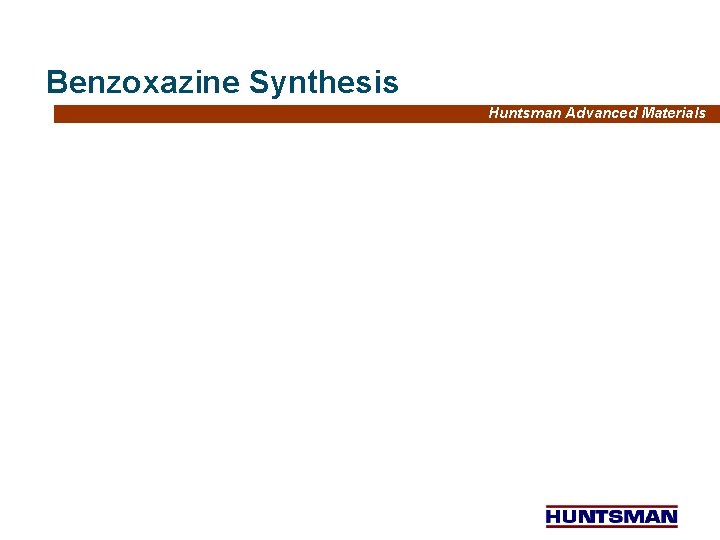Benzoxazine Synthesis Huntsman Advanced Materials 