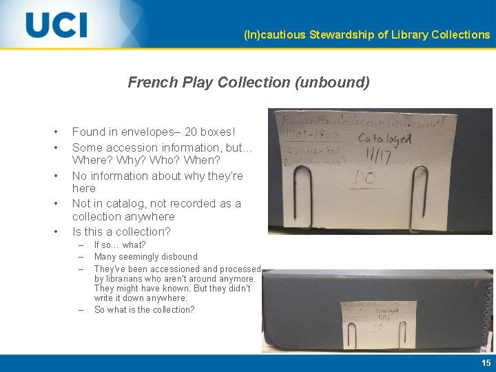 (In)cautious Stewardship of Library Collections French Play Collection (unbound) • • • Found in