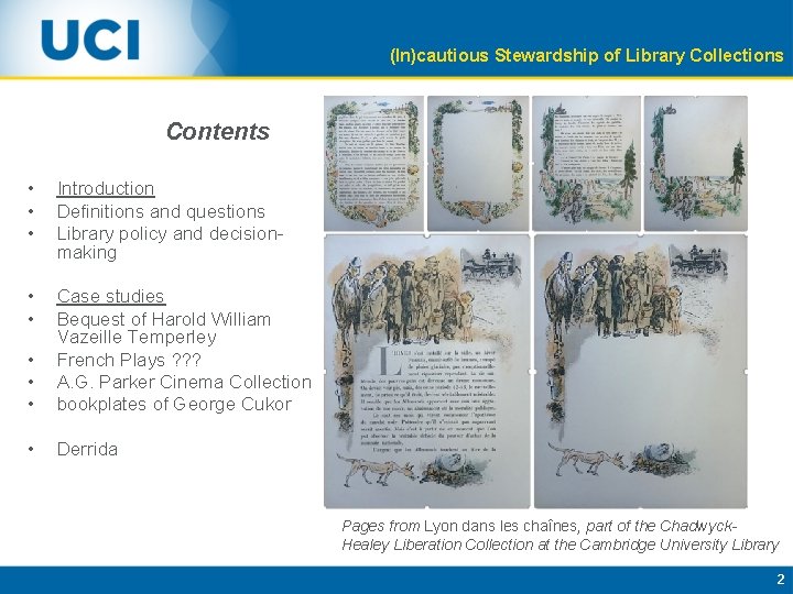 (In)cautious Stewardship of Library Collections Contents • • • Introduction Definitions and questions Library