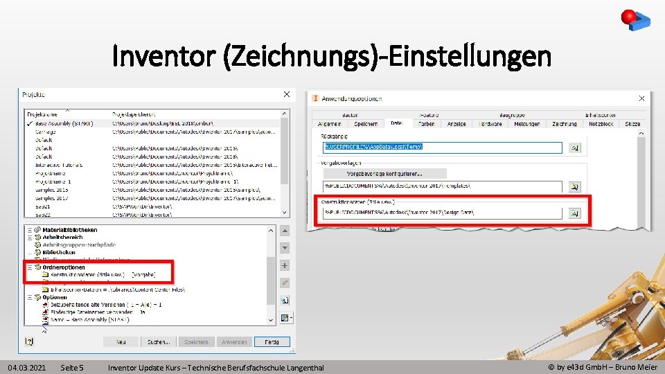 Inventor (Zeichnungs)-Einstellungen 04. 03. 2021 Seite 5 Inventor Update Kurs – Technische Berufsfachschule Langenthal