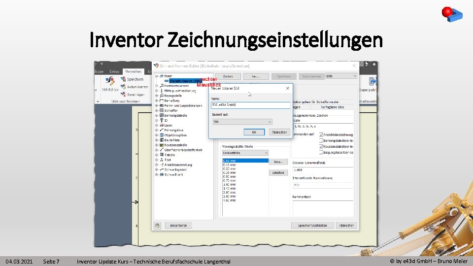 Inventor Zeichnungseinstellungen 04. 03. 2021 Seite 7 Inventor Update Kurs – Technische Berufsfachschule Langenthal