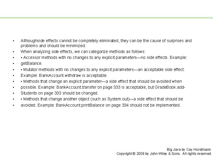  • • • Althoughside effects cannot be completely eliminated, they can be the