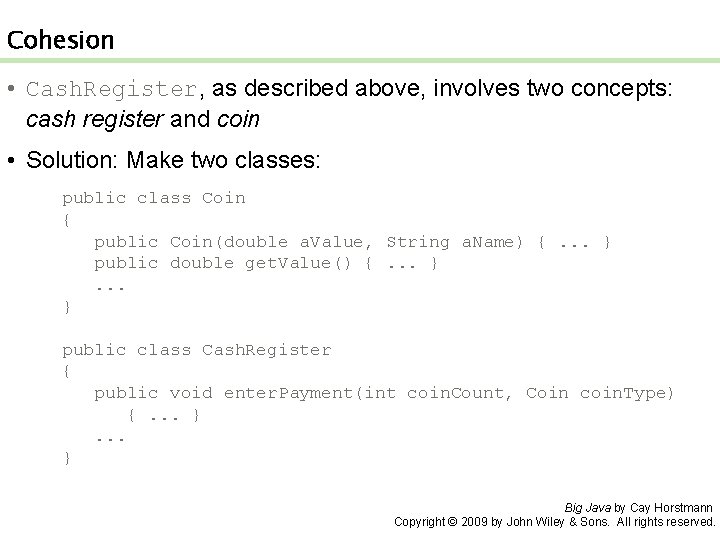 Cohesion • Cash. Register, as described above, involves two concepts: cash register and coin