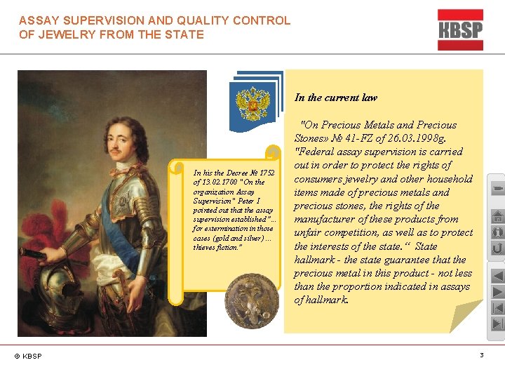 ASSAY SUPERVISION AND QUALITY CONTROL OF JEWELRY FROM THE STATE In the current law